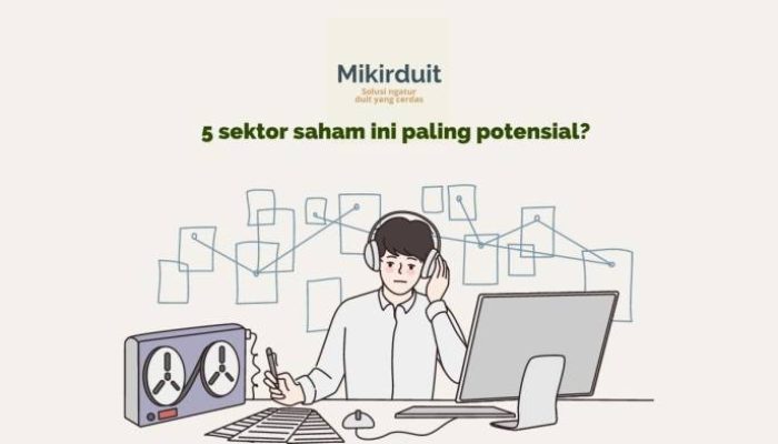 Saham Sektor Perbankan Menguat, Apa Penyebabnya?