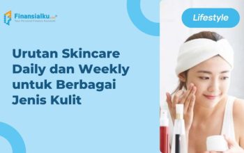 Info Skincare Routine Sesuai Jenis Kulit