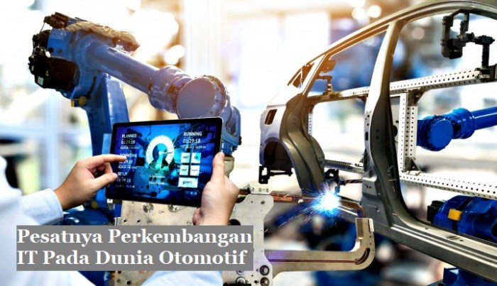 Perkembangan Industri Otomotif dan Dampaknya