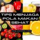 Tips Menjaga Imunitas dengan Pola Makan Kekinian
