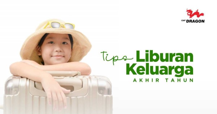 Rekomendasi 7 Tips Liburan Bersama Keluarga - petawisata.id Tips Liburan Keluarga dengan Budget Terjangkau