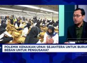 Video: Kenaikan Upah: Kesejahteraan Buruh atau Beban untuk Pengusaha?