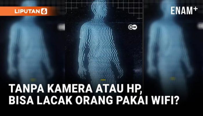 Teknologi Pelacak Terbaru Tanpa Kamera atau HP Hanya Mengandalkan Sinyal Wifi